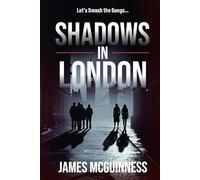 Shadows in London: Book 3 in the Shadows Series