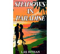Shadows in Paradise