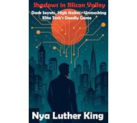 Shadows in Silicon Valley: 1 (Psychologist)