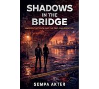 Shadows in the Bridge