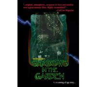 Shadows in the Garden (7th Anniversary Edition)