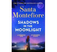 Shadows in the Moonlight: The sensational and devastatingly romantic new novel from the number one bestselling author! (Timeslider)