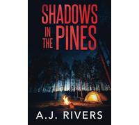 Shadows in the Pines: 4 (A Detective Riley Quinn Pine Brooke Mystery)