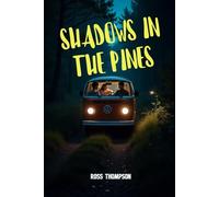 Shadows In The Pines (RoadTrip)