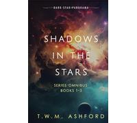 Shadows in the Stars Collection: Books 1-3 (Shadows in the Stars Box Set)
