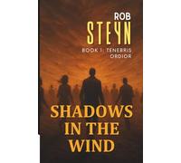 Shadows in the Wind: Tenebris Ordior