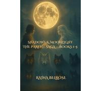 Shadows & Moonlight: Books 1-5 Budget Edition (Parent Saga Complete Set): Five complete romances in one volume - the first generation of Grayridge Wolves