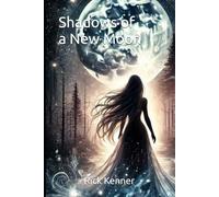 Shadows of a New Moon (Shadows of the Moon Series)