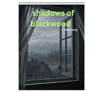 Shadows of blackwood
