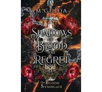 Shadows of Blood and Regret