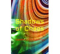 Shadows of Chaos: Guardians of the Multiverse (The Shadow Weaver)
