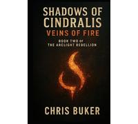 Shadows of Cindralis: Veins of Fire