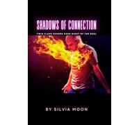 Shadows of Connection: Twin Flame Runner Dark Night of the Soul: 1