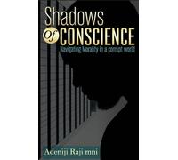 Shadows Of Conscience: Navigating Morality in a corrupt world