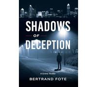 Shadows of Deception: A Crime Thriller
