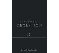 Shadows of Deception: The Untold Ninja Chronicles