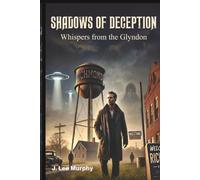 Shadows of Deception: Whispers from the Glyndon