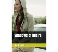 Shadows of Desire