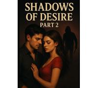 Shadows of desire part 2 retribution (Shadows of Desire Trilogy)