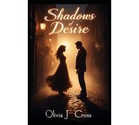Shadows of Desire (Smutty Pulp Fiction)