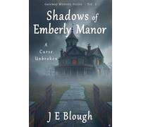 Shadows of Emberly Manor: A Curse Unbroken: 2 (Gateway Mysteries)