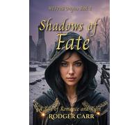 Shadows of Fate: A Tale of Romance and Ruin (WEFPuB Origins)