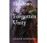 Shadows of Forgotten Unity