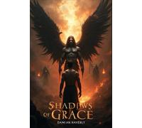 Shadows of Grace: A Dark M/M Angel-Demon Romance (The veil between)