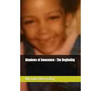 Shadows of innocence : The Beginning