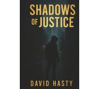 Shadows Of Justice