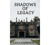 Shadows of Legacy