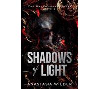 Shadows of Light: A Dark Romantic Suspense: A Dark Mafia Romance: 1 (The Dark Canvas)