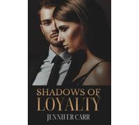 Shadows of Loyalty (The Shadows Series)
