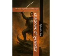 shadows of lyrandor:: (Book I of The Fallen Guardian Saga)