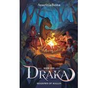Shadows of Mallin: An Isekai Progression Fantasy: 1 (Draka)