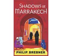 Shadows of Marrakech (Ramzi Murder Mysteries)