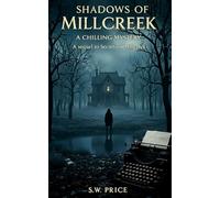 Shadows of Millcr Chilling Mystery: 2 (Millcreek Mysteries)