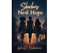 Shadows of New Hope (The Cahill Chronicles)