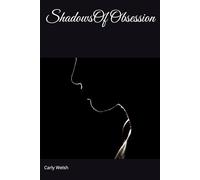 Shadows Of Obsession