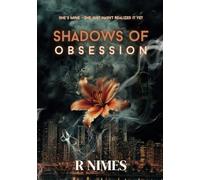 Shadows of obsession