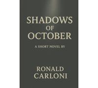 Shadows of October: A short Passion Novel