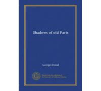 Shadows of old Paris