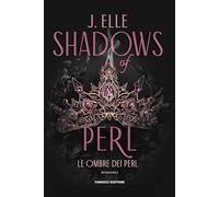 Shadows of Perl. Le ombre dei Perl (Vol. 2) (Young adult)