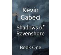 Shadows of Ravenshore: Book One