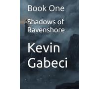 Shadows of Ravenshore: Book One