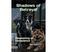 Shadows of Revenge: Awakening of conscience (Shadows of Betrayal)