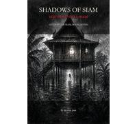 Shadows of Siam: The Dead Still Wait