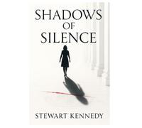 Shadows of Silence (The Writer’s Legacy Series)