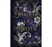 Shadows of Silver (The Destiny of Darkness Series)