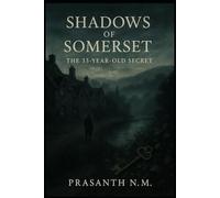 Shadows of Somerset: The 33-Year-Old Secret